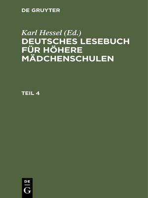 cover image of Deutsches Lesebuch für höhere Mädchenschulen. Teil 4